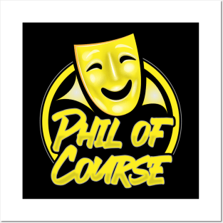 Phil Of Course Logo Posters and Art